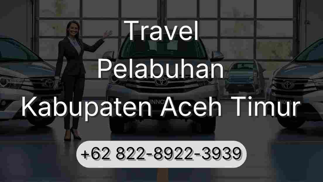Travel Pelabuhan Kabupaten Aceh Timur