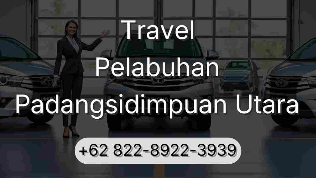 Travel Pelabuhan Padangsidimpuan Utara