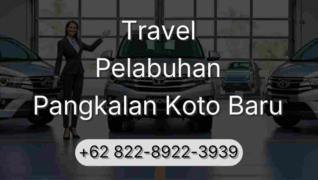 Travel Pelabuhan Pangkalan Koto Baru