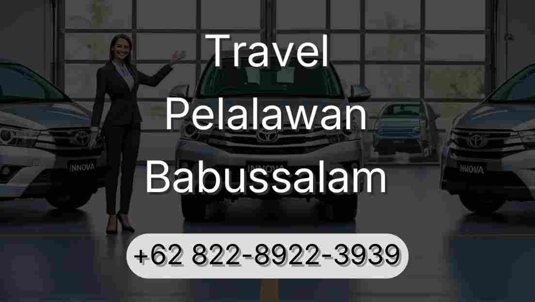 Travel Pelalawan Babussalam