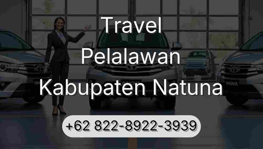 Travel Pelalawan Kabupaten Natuna