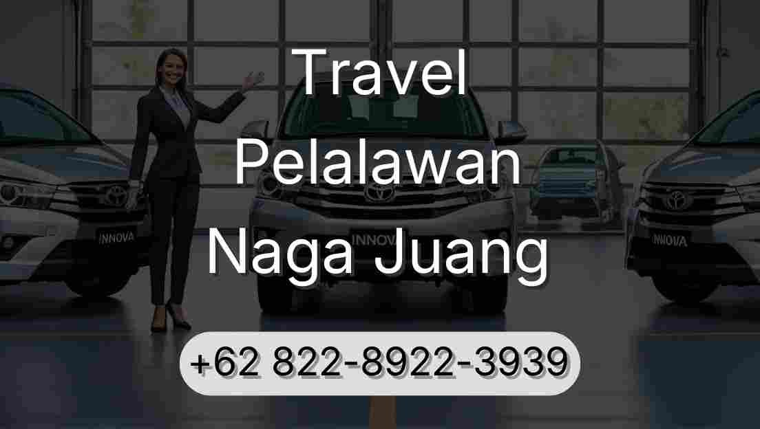 Travel Pelalawan Naga Juang