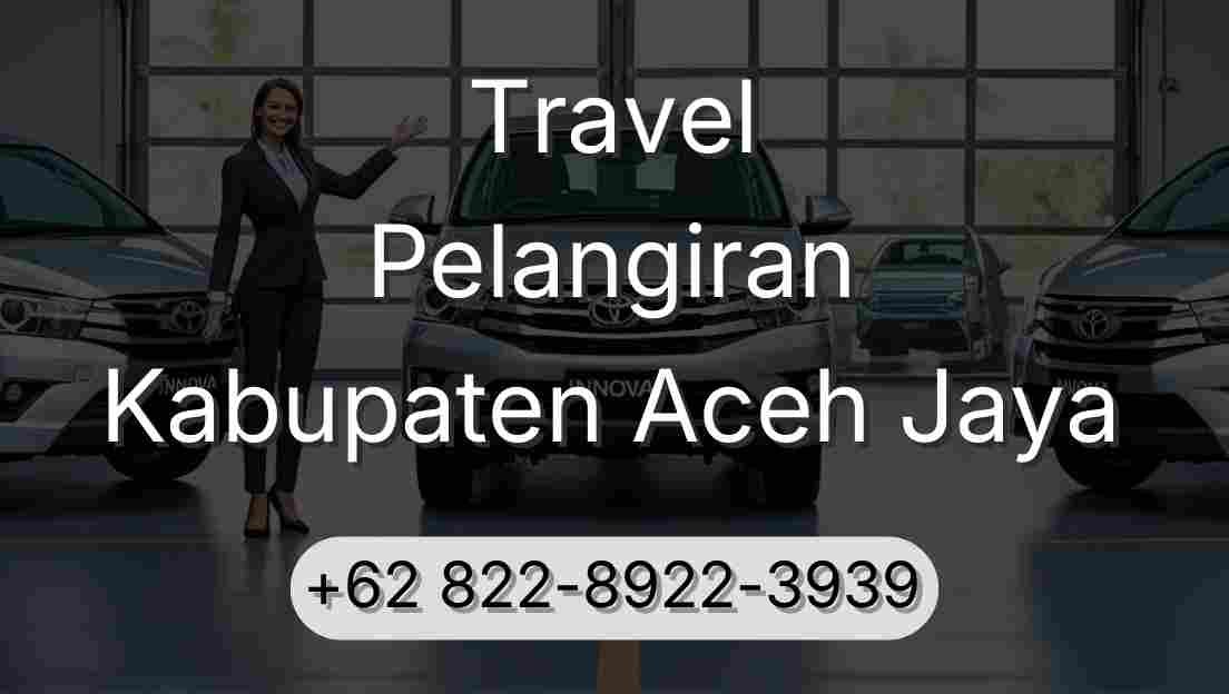 Travel Pelangiran Kabupaten Aceh Jaya