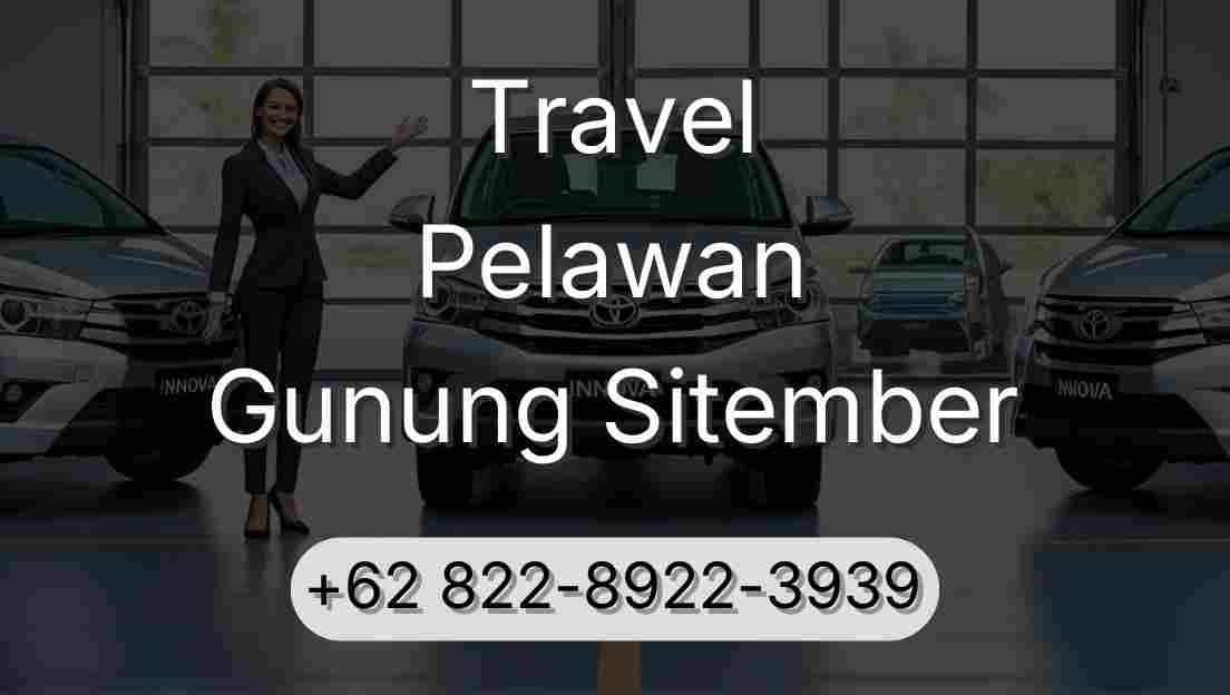 Travel Pelawan Gunung Sitember