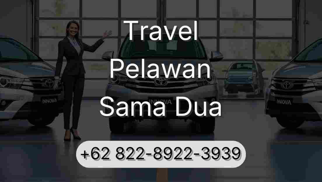 Travel Pelawan Sama Dua