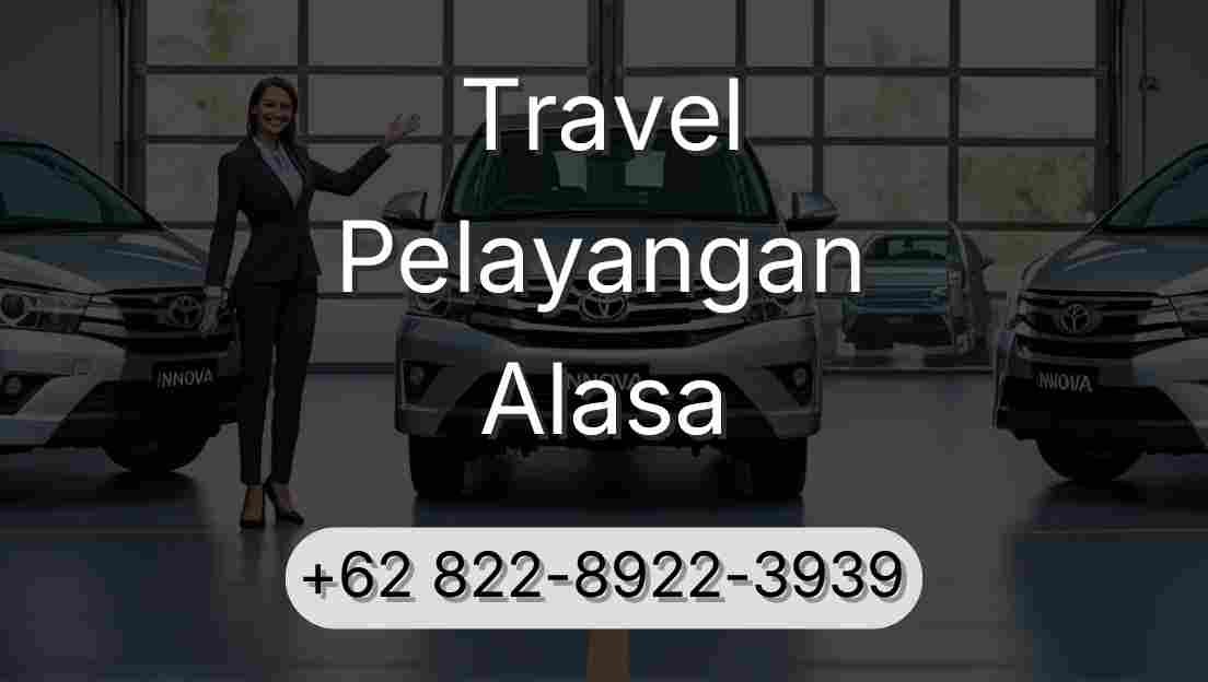 Travel Pelayangan Alasa