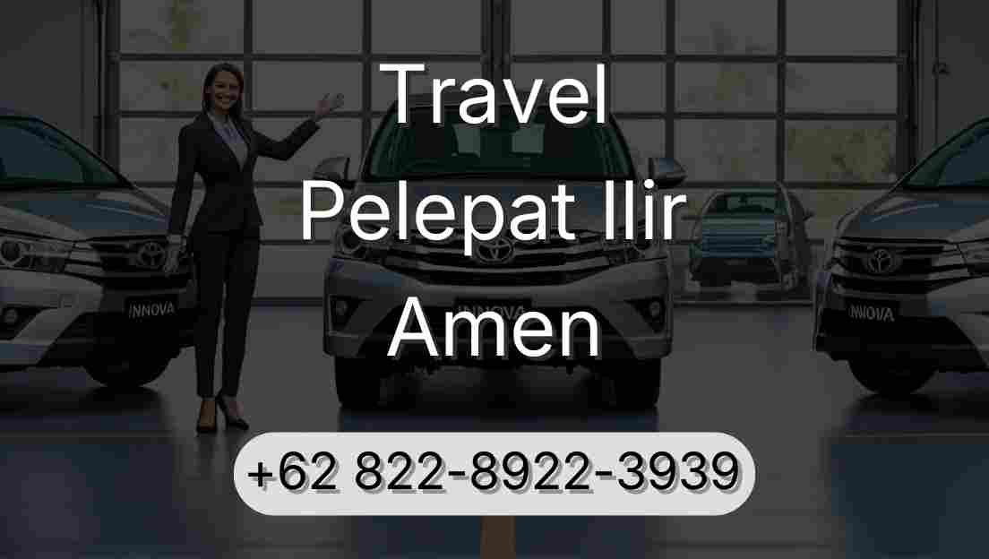 Travel Pelepat Ilir Amen