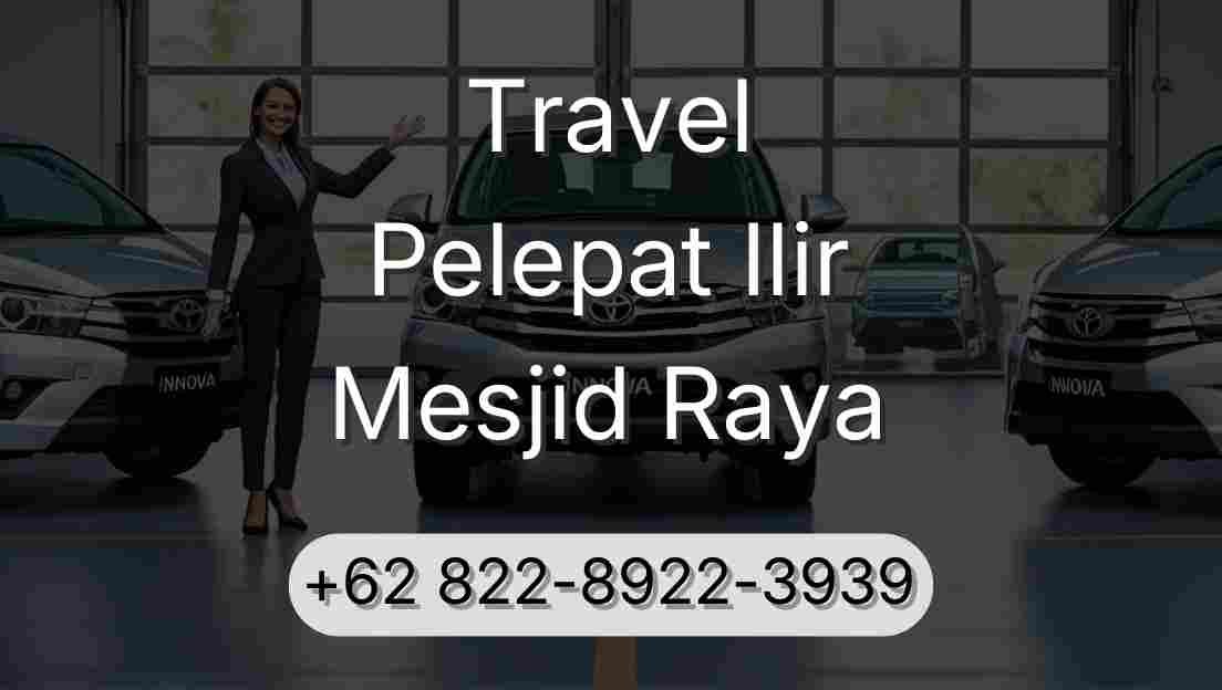 Travel Pelepat Ilir Mesjid Raya