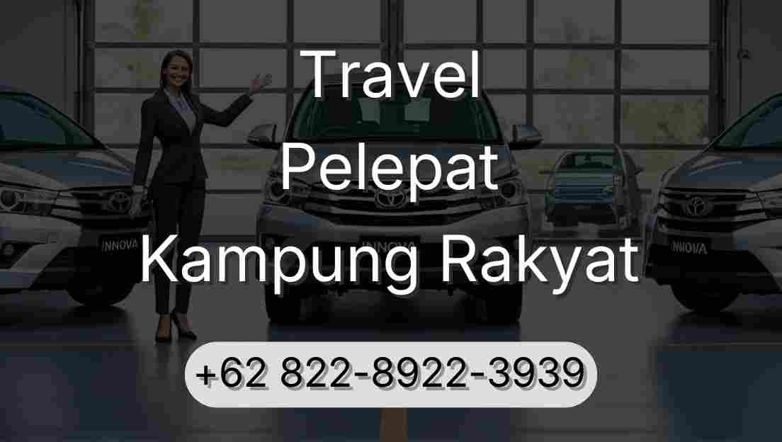 Travel Pelepat Kampung Rakyat