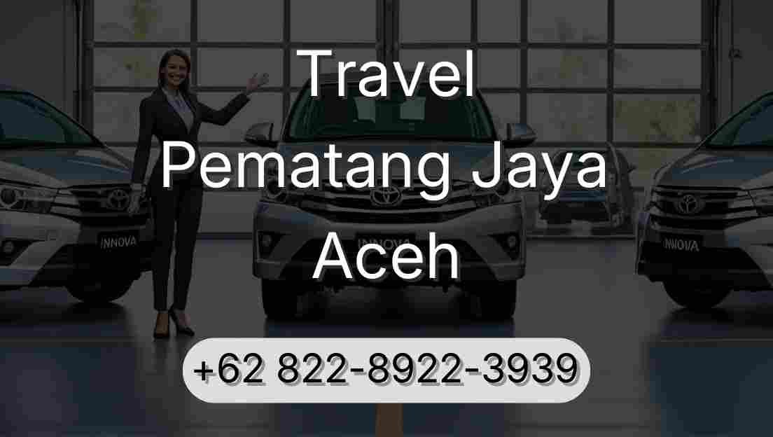 Travel Pematang Jaya Aceh
