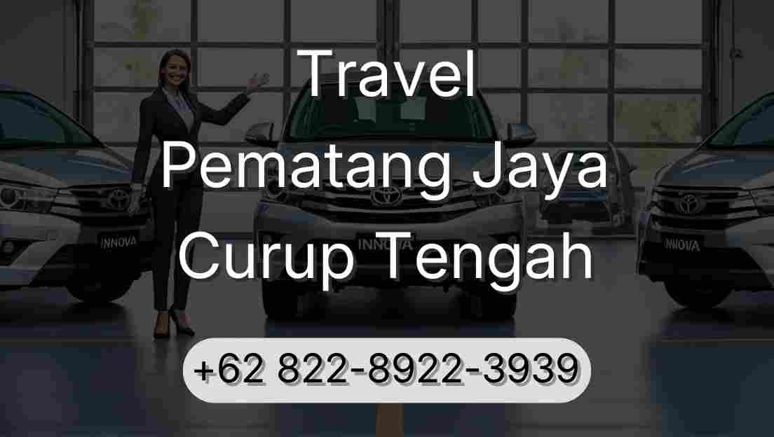 Travel Pematang Jaya Curup Tengah
