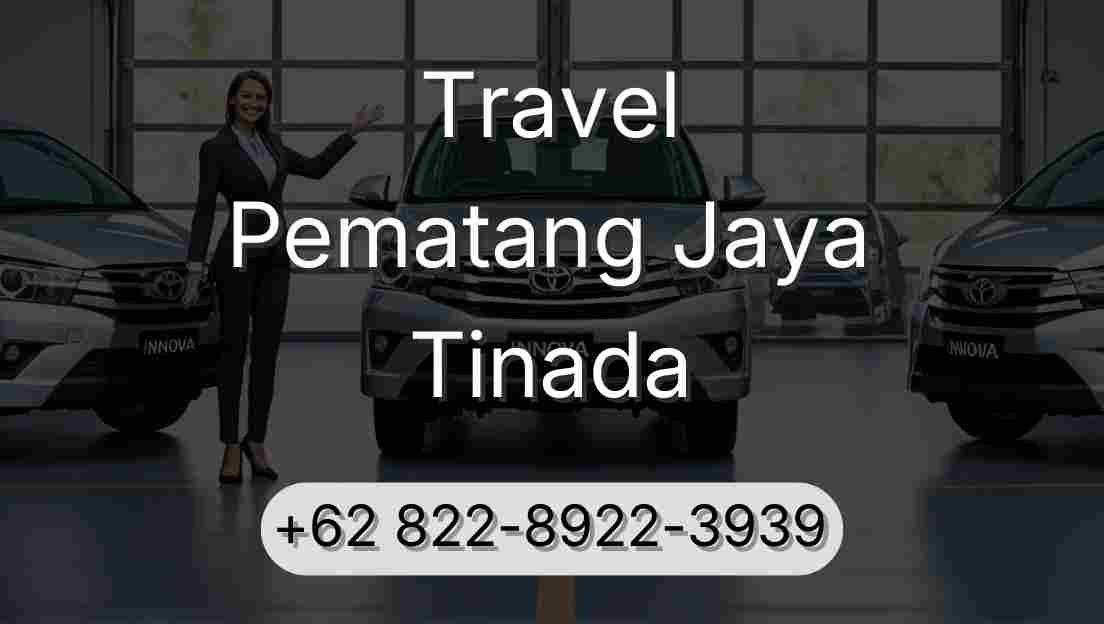 Travel Pematang Jaya Tinada