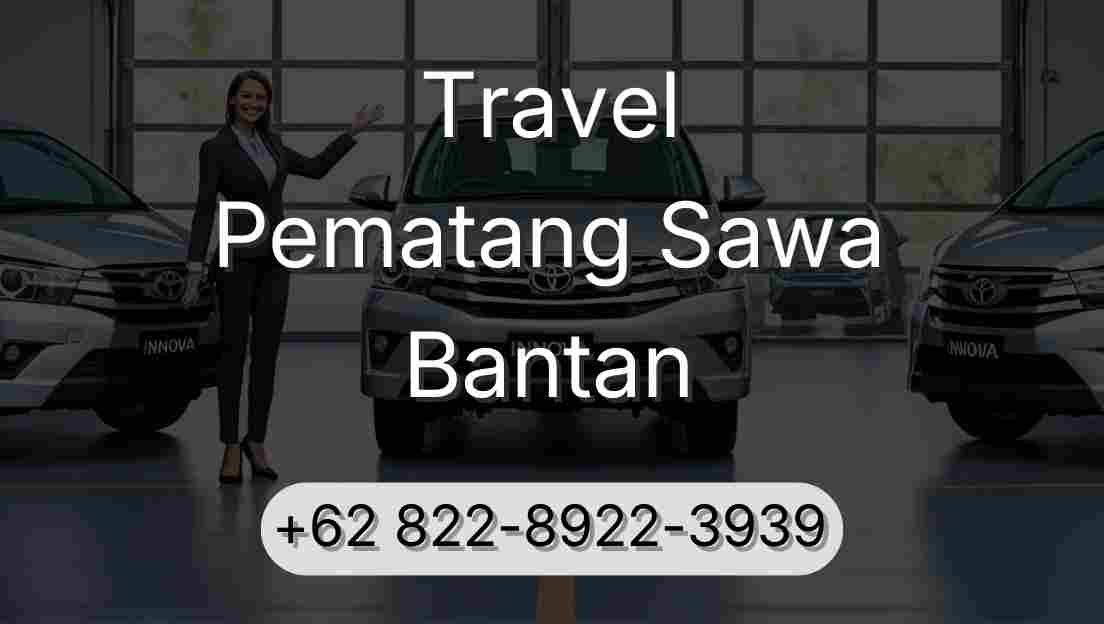 Travel Pematang Sawa Bantan