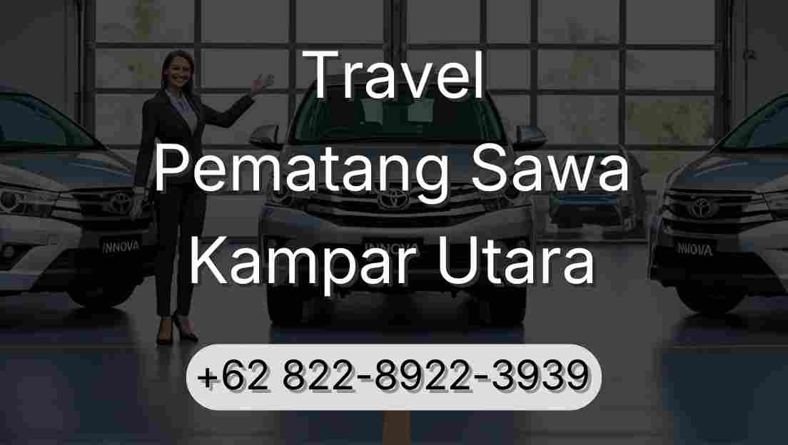 Travel Pematang Sawa Kampar Utara