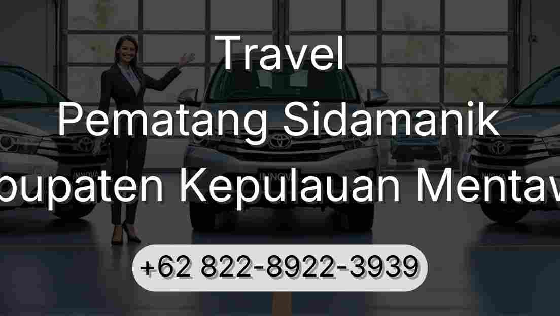 Travel Pematang Sidamanik Kabupaten Kepulauan Mentawai