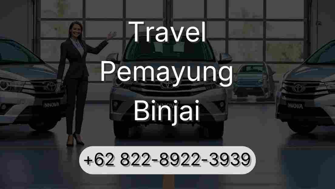 Travel Pemayung Binjai