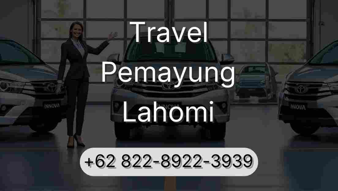 Travel Pemayung Lahomi