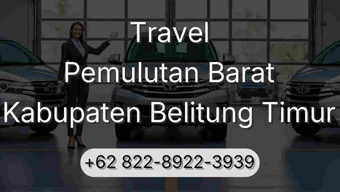 Travel Pemulutan Barat Kabupaten Belitung Timur