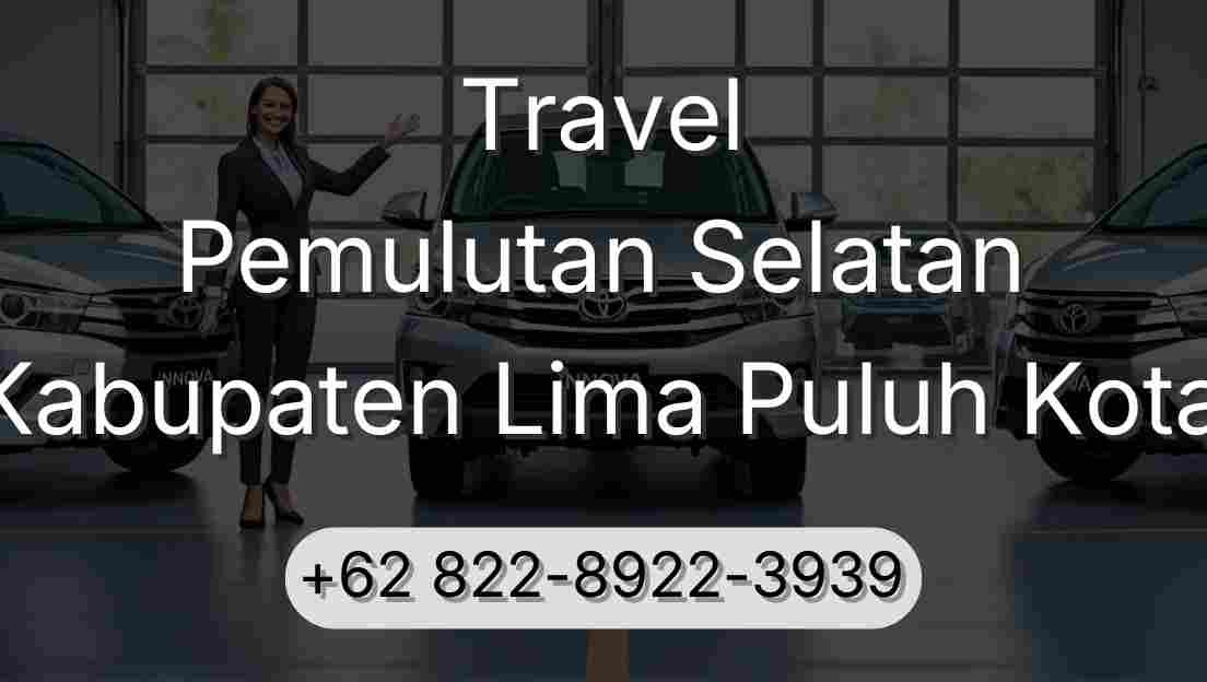 Travel Pemulutan Selatan Kabupaten Lima Puluh Kota