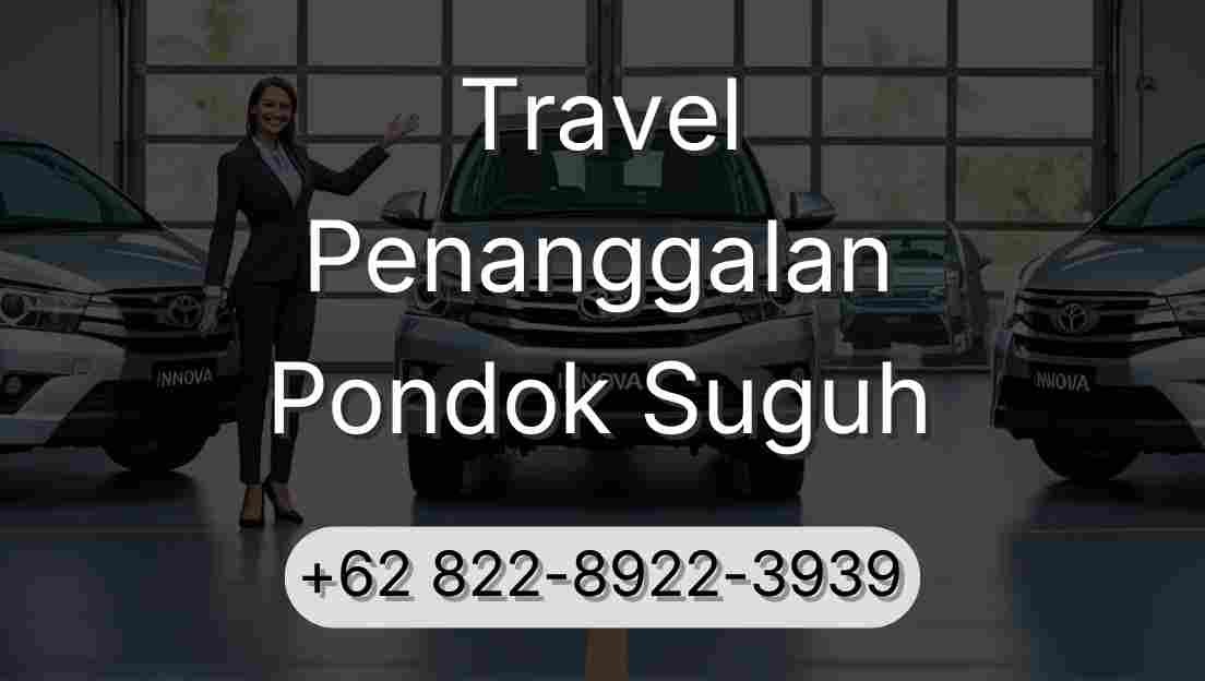 Travel Penanggalan Pondok Suguh