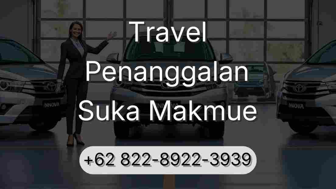 Travel Penanggalan Suka Makmue
