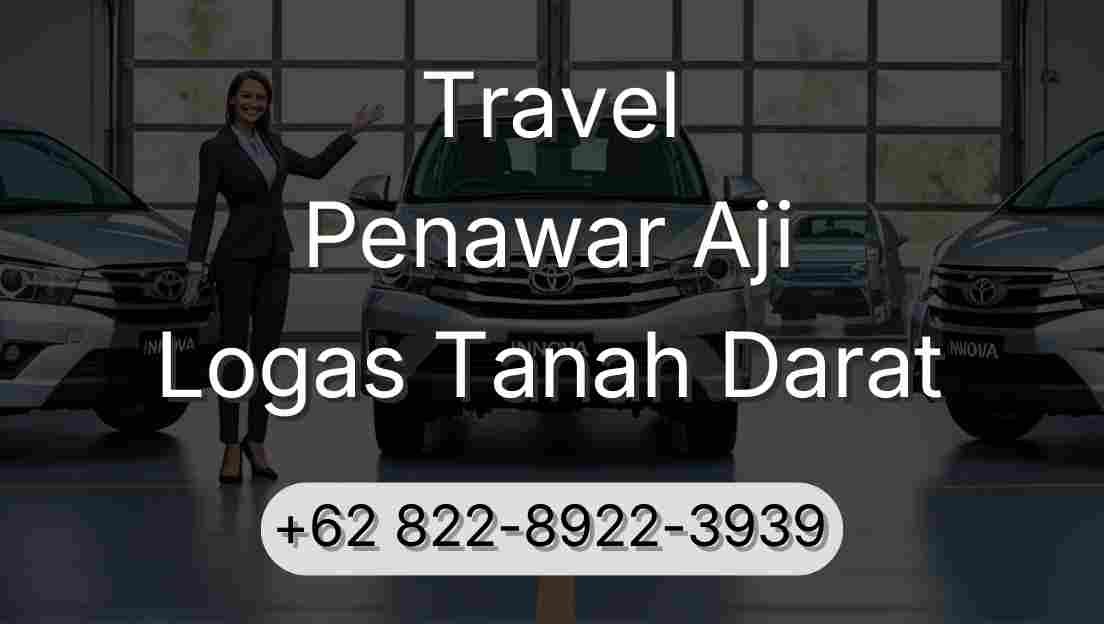 Travel Penawar Aji Logas Tanah Darat
