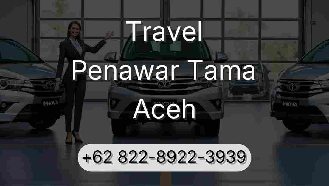 Travel Penawar Tama Aceh