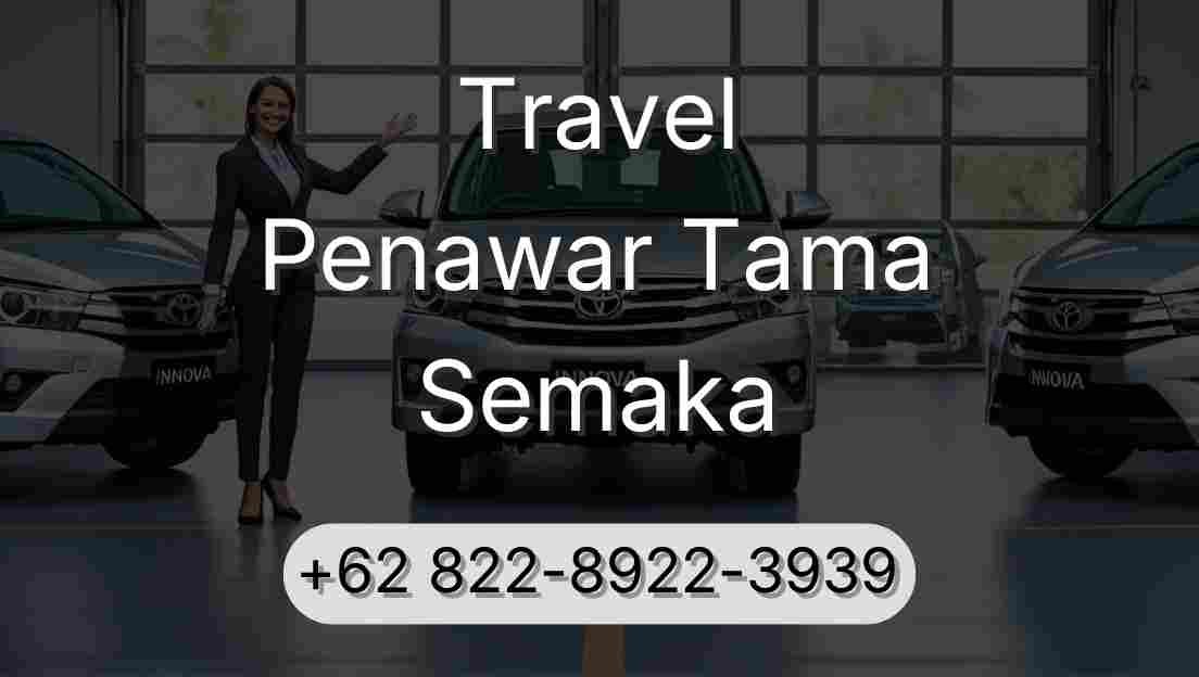 Travel Penawar Tama Semaka