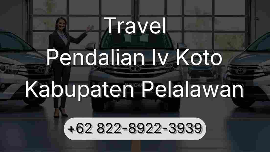 Travel Pendalian Iv Koto Kabupaten Pelalawan