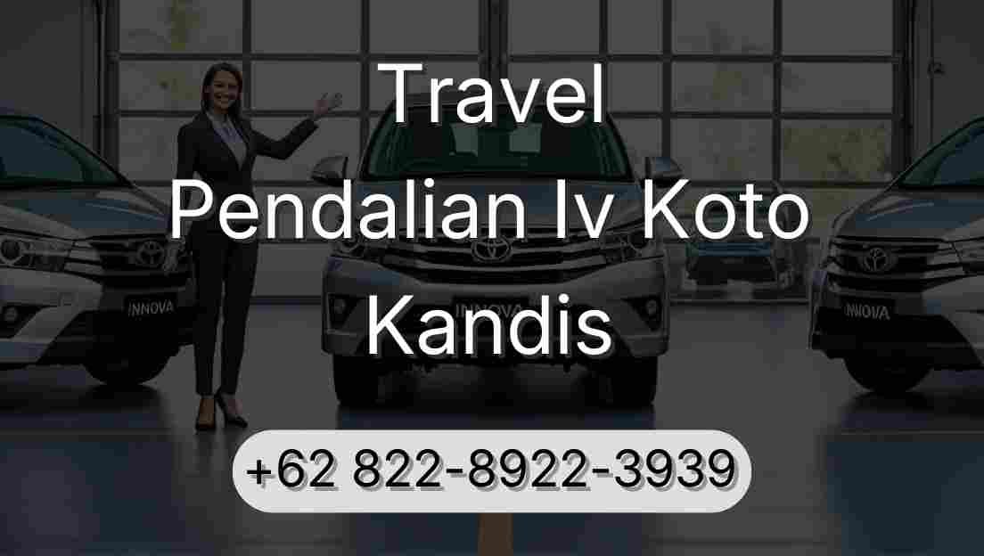 Travel Pendalian Iv Koto Kandis