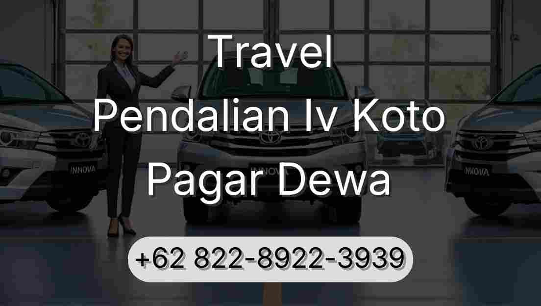 Travel Pendalian Iv Koto Pagar Dewa