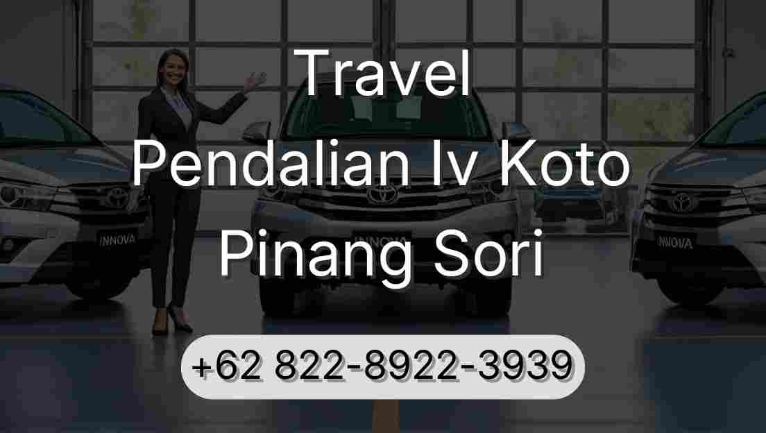 Travel Pendalian Iv Koto Pinang Sori