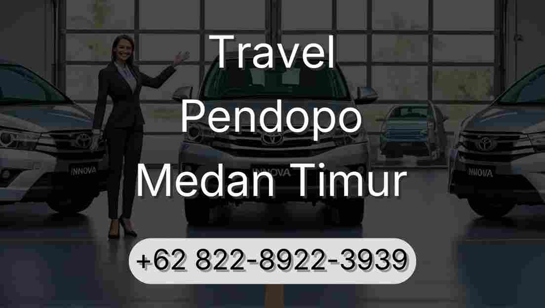 Travel Pendopo Medan Timur