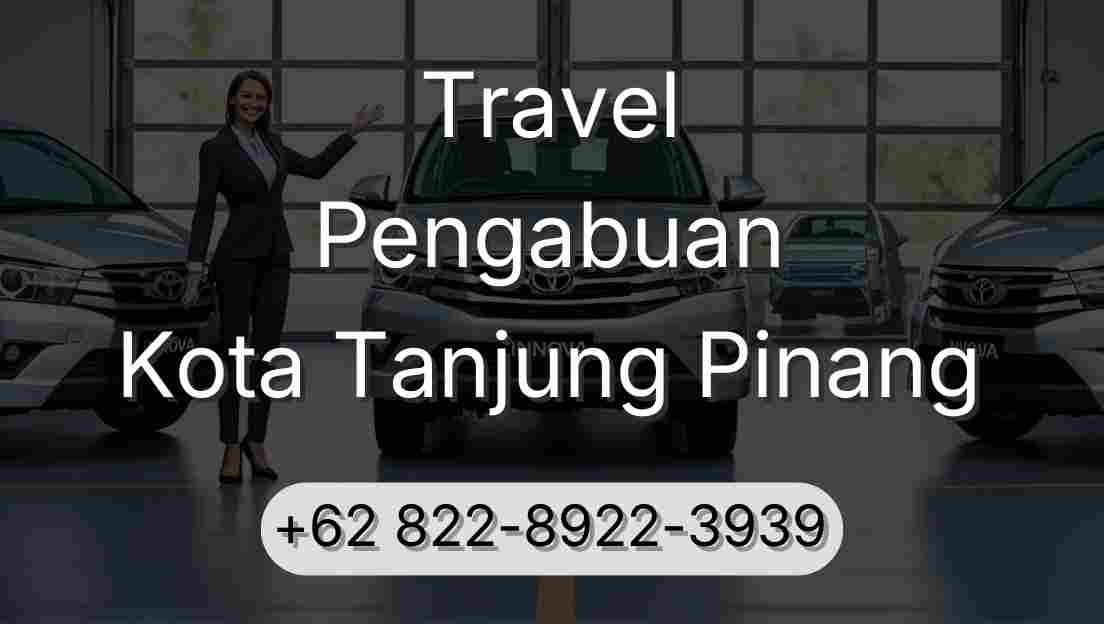 Travel Pengabuan Kota Tanjung Pinang