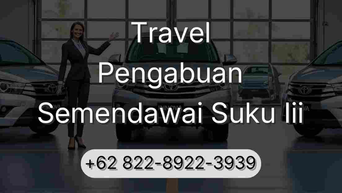 Travel Pengabuan Semendawai Suku Iii