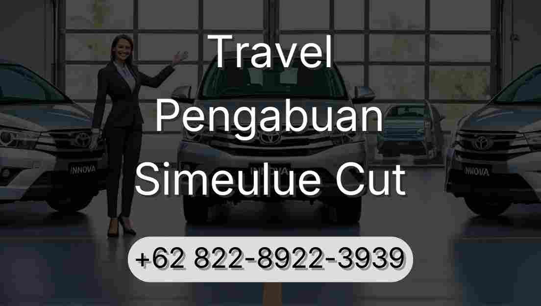Travel Pengabuan Simeulue Cut