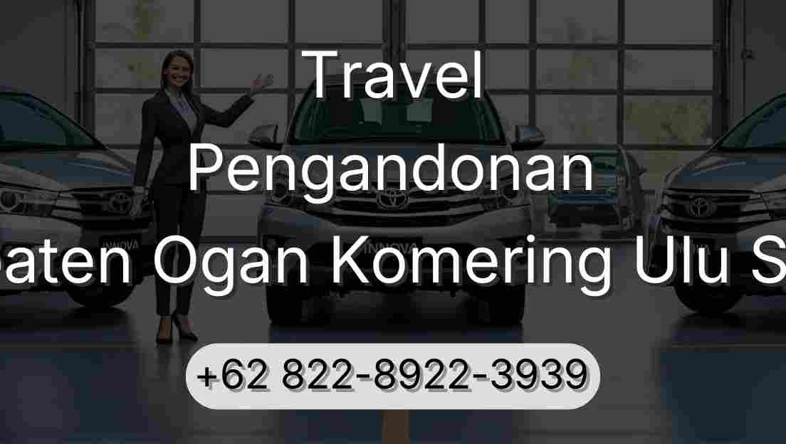 Travel Pengandonan Kabupaten Ogan Komering Ulu Selatan