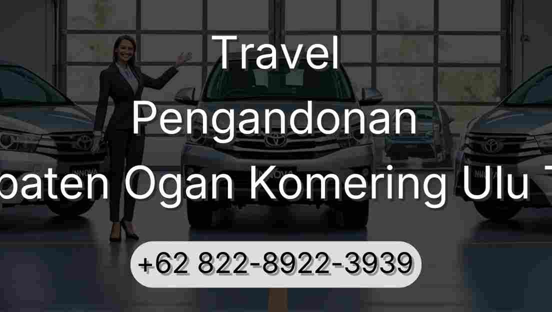 Travel Pengandonan Kabupaten Ogan Komering Ulu Timur