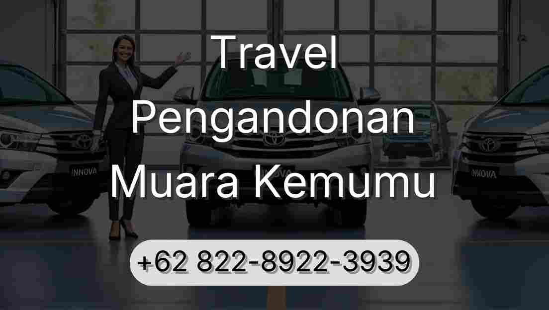 Travel Pengandonan Muara Kemumu