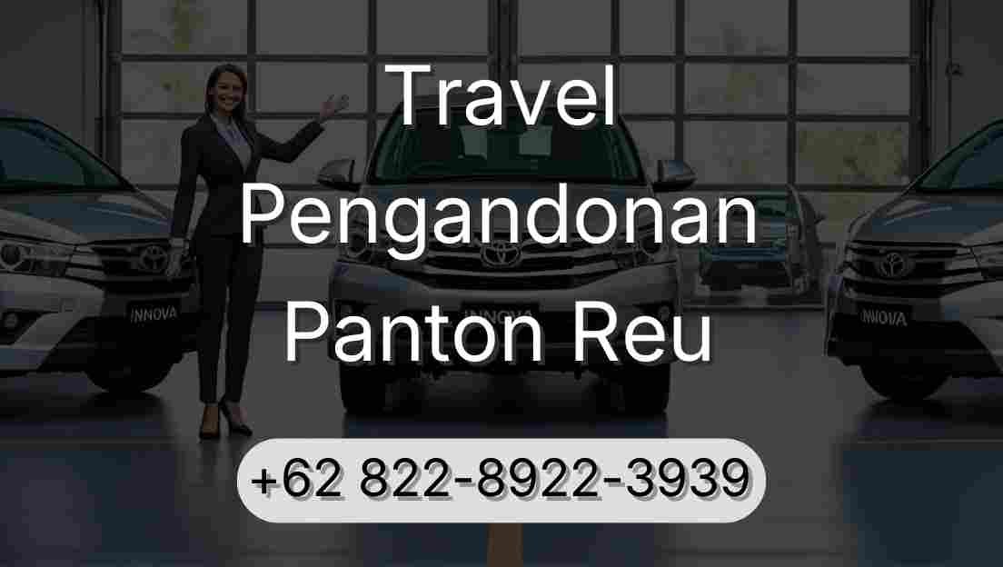Travel Pengandonan Panton Reu