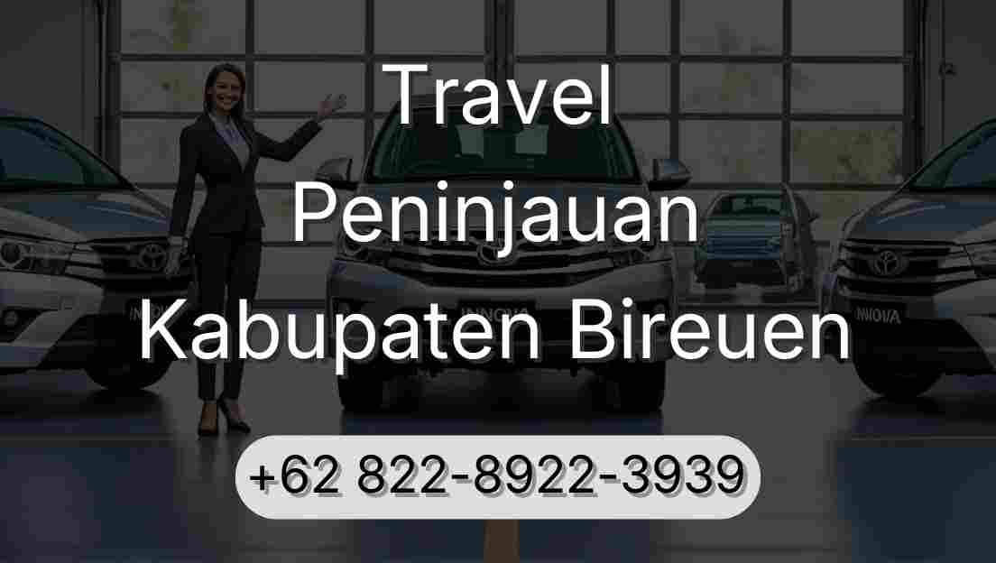 Travel Peninjauan Kabupaten Bireuen