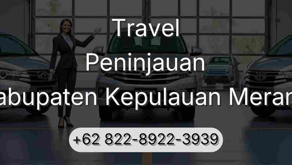 Travel Peninjauan Kabupaten Kepulauan Meranti