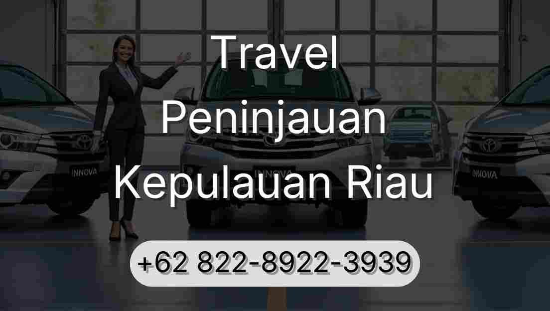Travel Peninjauan Kepulauan Riau