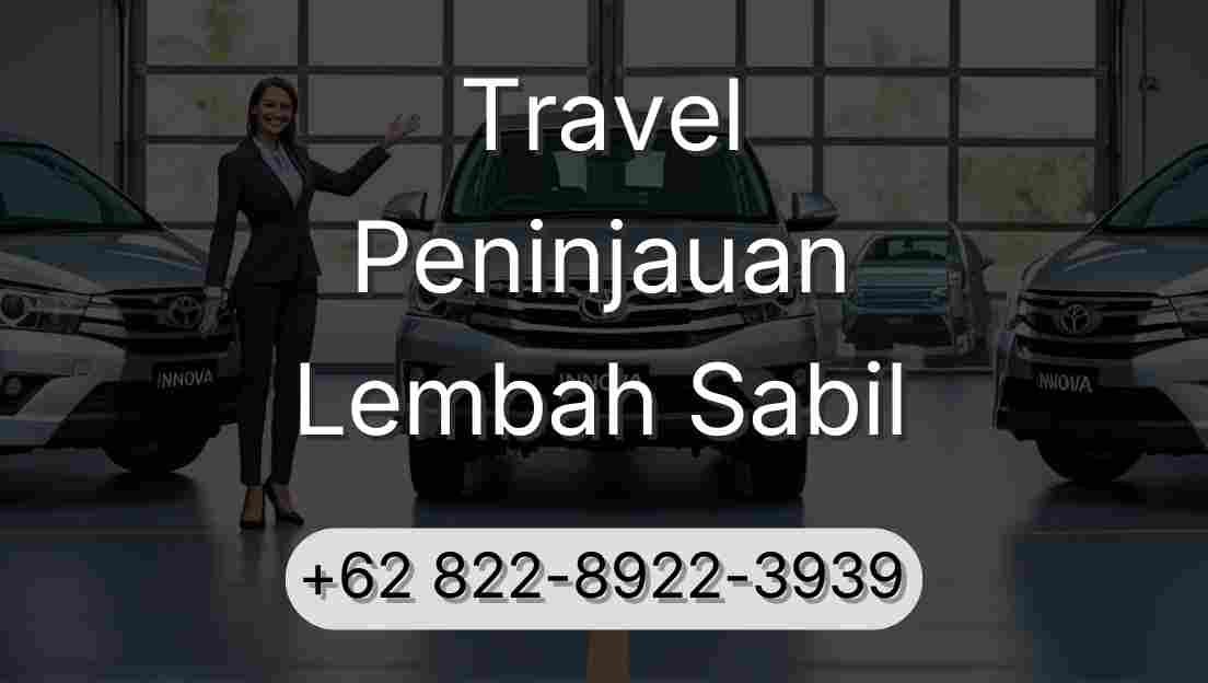 Travel Peninjauan Lembah Sabil