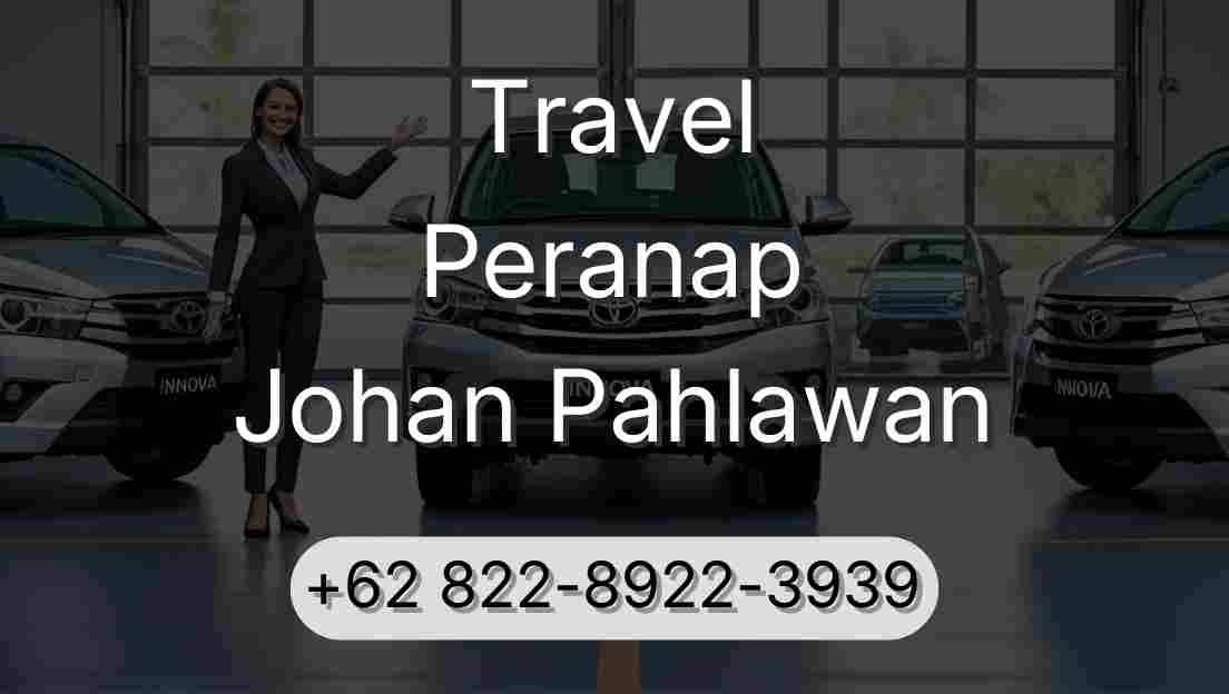Travel Peranap Johan Pahlawan