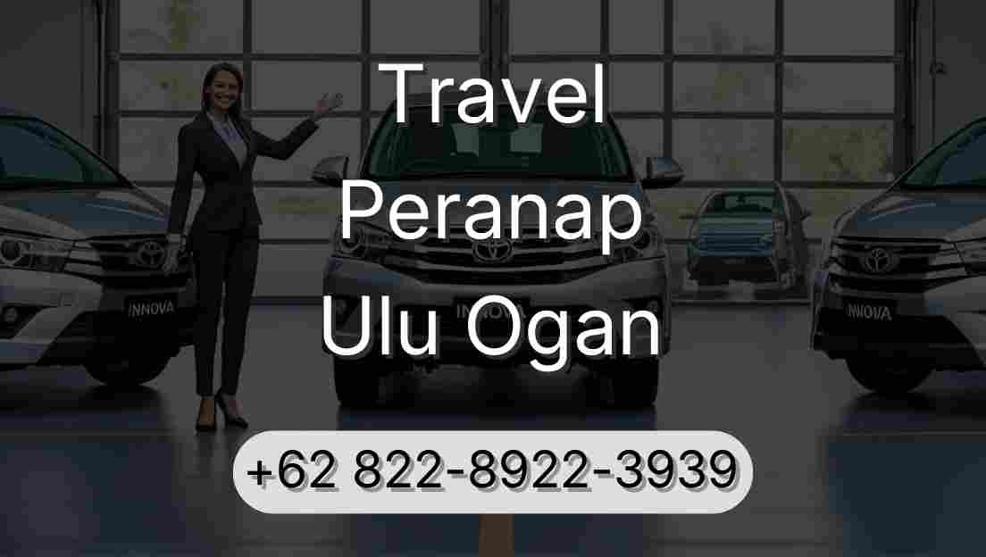 Travel Peranap Ulu Ogan