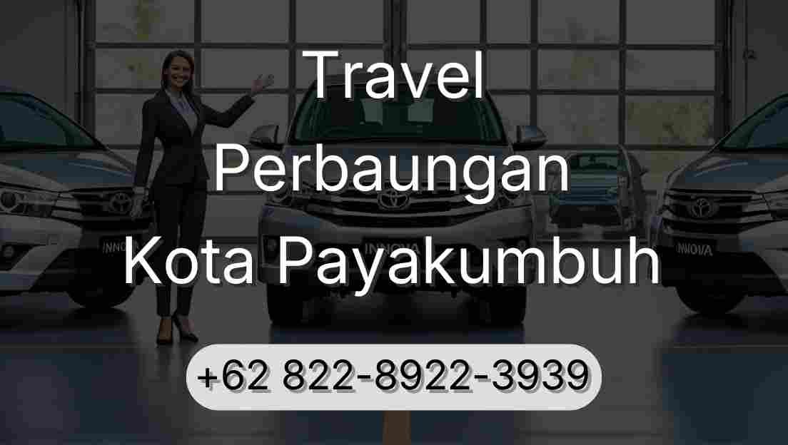 Travel Perbaungan Kota Payakumbuh