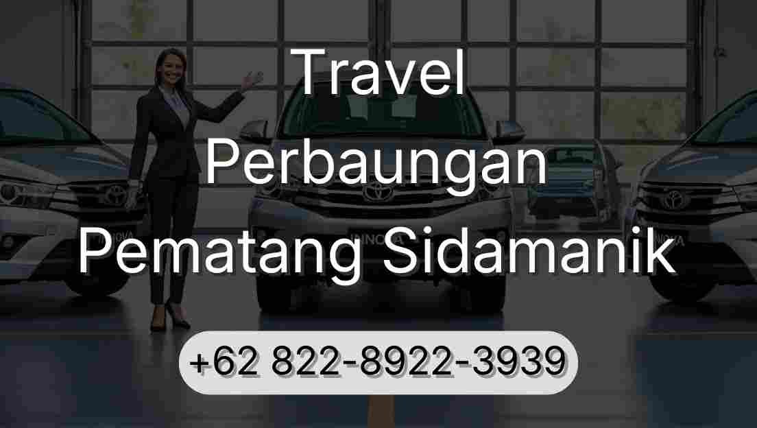 Travel Perbaungan Pematang Sidamanik