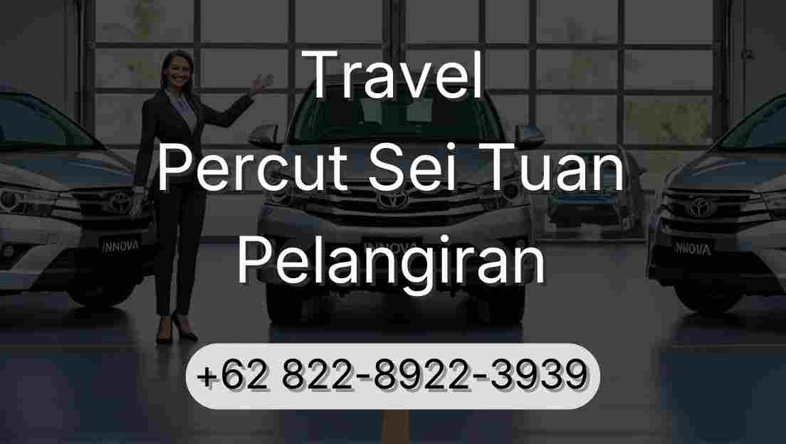 Travel Percut Sei Tuan Pelangiran