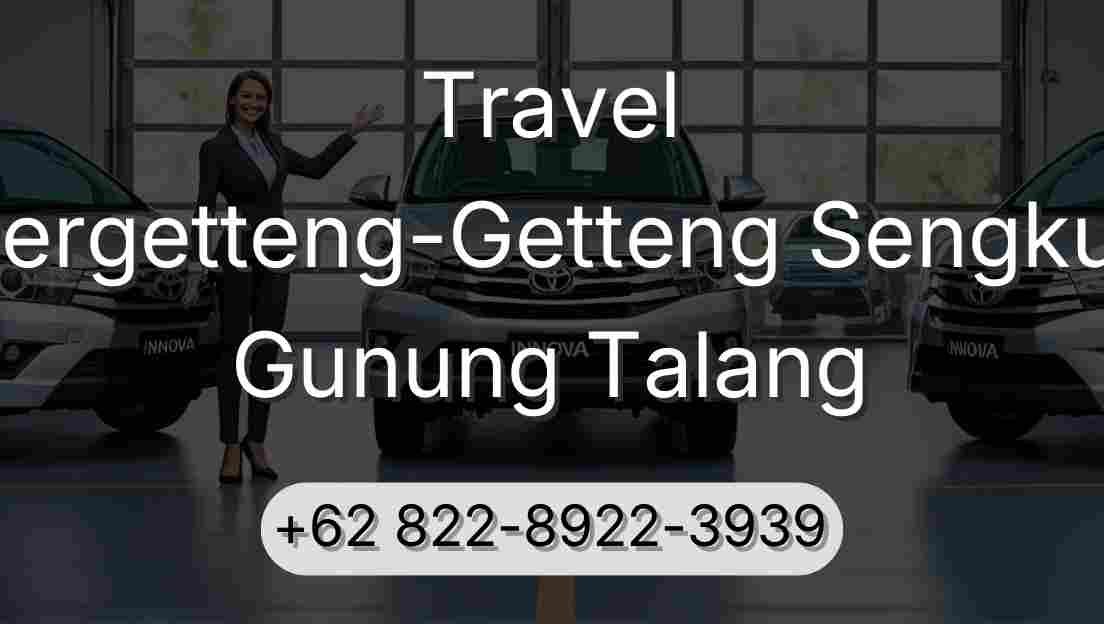 Travel Pergetteng-Getteng Sengkut Gunung Talang